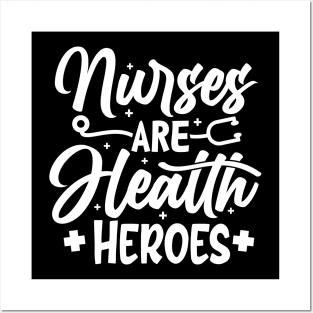 Nurse Are Health Heroes Show Your Appreciation with This T-Shirt Nursing Squad Appreciation The Perfect Gift for Your Favorite Nurse Posters and Art